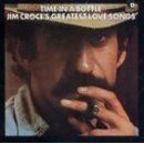 Jim Croce - Time in a Bottle/Greatest Love Songs