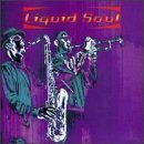 Liquid Soul - Liquid Soul
