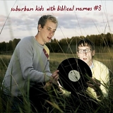 Suburban Kids With Biblical Names - #3