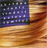 The Loud Family - The Tape of Only Linda