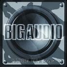 Big Audio - Looking for a Song