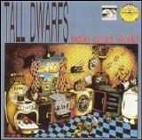 Tall Dwarfs - Hello Cruel World
