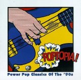 Various artists - Poptopia! Power Pop Classics of the '80s
