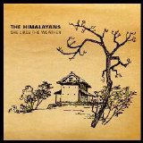 The Himalayans - She Likes the Weather