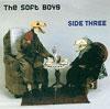 The Soft Boys - Side Three