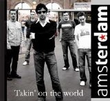 Amsterdam - Takin' on the World