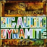 Big Audio Dynamite - The Lost Treasure of Big Audio Dynamite