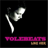 The Volebeats - Like Her