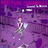 Various artists - Post Punk Chronicles - Scared To Dance