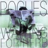 The Pogues - Waiting For Herb
