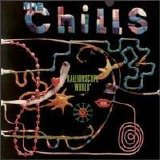 The Chills - Kaleidoscope World