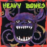 Heavy Bones - Heavy Bones