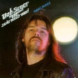 Bob Seger & The Silver Bullet Band - Night Moves (R)