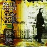 Paul Rodgers - Muddy Water Blues