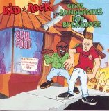Kid Rock - Grits Sandwiches For Breakfast