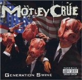 Mötley Crüe - Generation Swine (R)