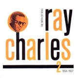 Ray Charles - The Birth Of Soul Volume Two (1954-1957)