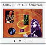 Various artists - Sounds Of The Eighties - 1985