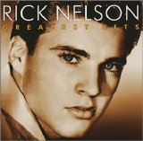 Rick Nelson - Greatest Hits
