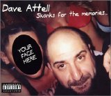 Dave Attell - Skanks For The Memories...