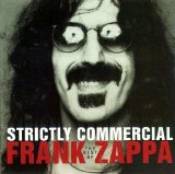 Frank Zappa - Strictly Commercial - The Best Of Frank Zappa