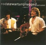 Rod Stewart - Unplugged...and Seated