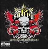 Saliva - Survival Of The Sickest