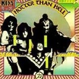 Kiss - Hotter Than Hell (R)