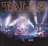 Talas - If We Only Knew Then What We Know Now...