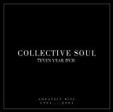 Collective Soul - 7even Year Itch - Greatest Hits 1994-2001
