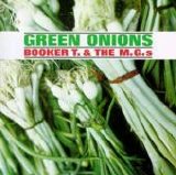 Booker T. & The MG's - Green Onions