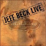 Jeff Beck - Live At BB King Blues Club