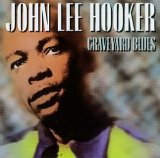 John Lee Hooker - Graveyard Blues [Specialty Reissue Series]