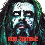 Rob Zombie - Past, Present & Future (Bonus DVD)