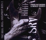 Stevie Ray Vaughan And Double Trouble - The Real Deal: Greatest Hits Volume 2