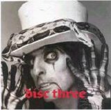 Alice Cooper - The Life And Crimes Of Alice Cooper - Disc 3