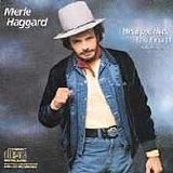 Merle Haggard - His Epic Hits: First Eleven To Be Continued