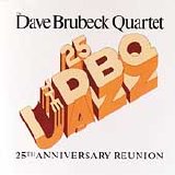Dave Brubeck Quartet - 25th Anniversary Reunion