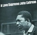 John Coltrane - A Love Supreme