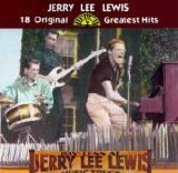 Jerry Lee Lewis - Jerry Lee Lewis - 18 Original Sun Greatest Hits
