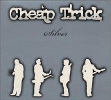 Cheap Trick - Silver - Disc One