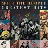 Mott The Hoople - Greatest Hits (R)