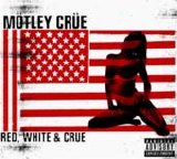 Mötley Crüe - Red, White, & Crue - Disc 1