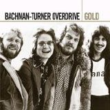 Bachman-Turner Overdrive - Gold - Disc 2