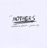 Frank Zappa - The Mothers Fillmore East, June 1971
