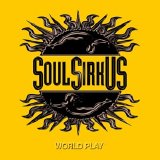 Soul Sirkus - World Play