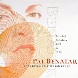 Pat Benatar - Synchronistic Wanderings - Recorded Anthology 1979 to 1999 - Disc 1