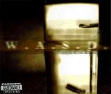 W.A.S.P. - Kill, Fuck, Die