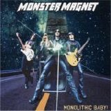 Monster Magnet - Monolithic Baby