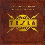 Tesla - Time's Makin' Changes - The Best Of Tesla